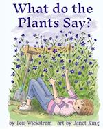 What Do the Plants Say? (paperback 8x10) 