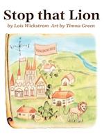 Stop That Lion (8 x 10 hardcover) 
