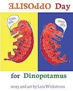 Opposite Day for Dinopotamus (8x10 paperback) 