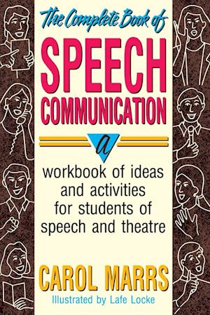 Complete Book of Speech Communication