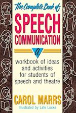 Complete Book of Speech Communication