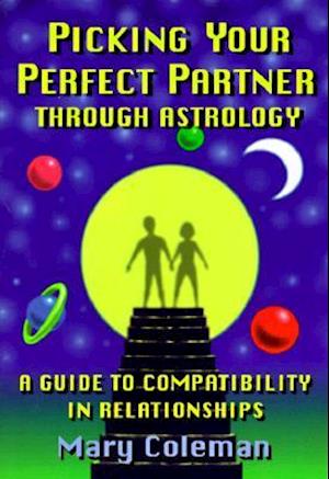 Picking Your Perfect Partner Through Astrology