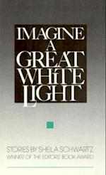 Imagine a Great White Light