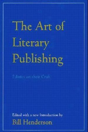 The Art of Literary Publishing