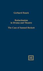 Reductionism in Drama and the Theater