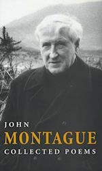 Collected Poems - John Montague