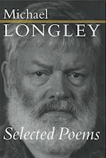 Selected Poems - Michael Longley