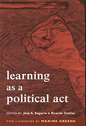 Learning as a Political ACT