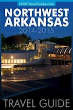 Northwest Arkansas Travel Guide