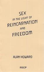 Sex in the Light of Reincarnation and Freedom