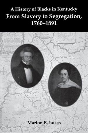 A History of Blacks in Kentucky