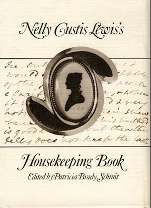 Nelly Custis Lewis's Housekeeping Book