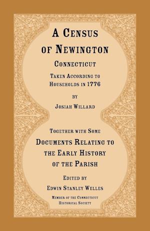 A Census of Newington, Connecticut Taken According to Households in 1776