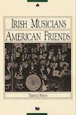 Irish Musicians/American Friends