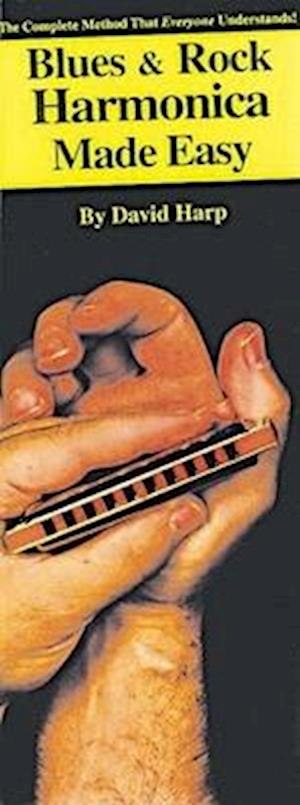 Blues & Rock Harmonica Made Easy!