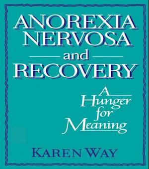 Anorexia Nervosa and Recovery