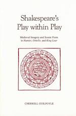 Shakespeare's Play Within Play