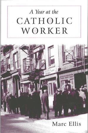 A Year at the Catholic Worker