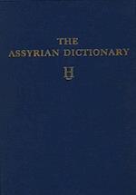 Assyrian Dictionary of the Oriental Institute of the University of Chicago, Volume 6, H