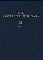 Assyrian Dictionary of the Oriental Institute of the University of Chicago, Volume 10, M, Parts 1 and 2