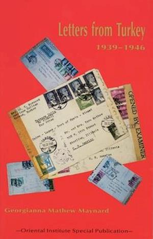 Letters from Turkey, 1939-1946