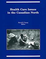 Health Care Issues in the Canadian North