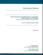 Young, D: Involvement of Canadian Native Communities in thei