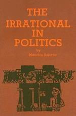 Irrational in Politics