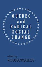 Quebec and Radical Social Change