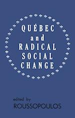 Quebec and Radical Social Change