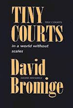 Tiny Courts in a World Without Scales