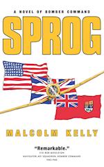 Sprog: A Novel of Bomber Command 