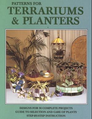 Patterns for Terrariums & Planters