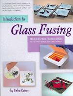 Introduction to Glass Fusing