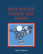 How Raven Freed the Moon