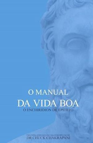 O Manual Da Vida Boa