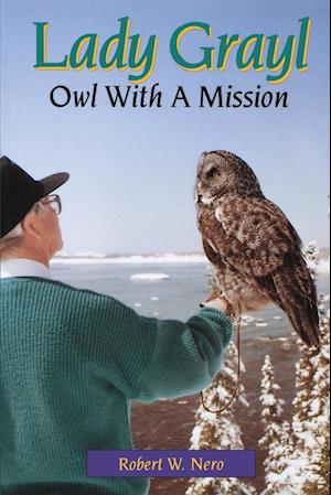 Lady Grayl: Owl with a Mission