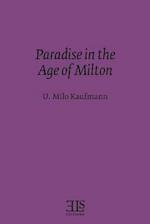 Paradise in the Age of Milton
