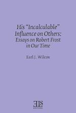 His Incalculable Influence on Others