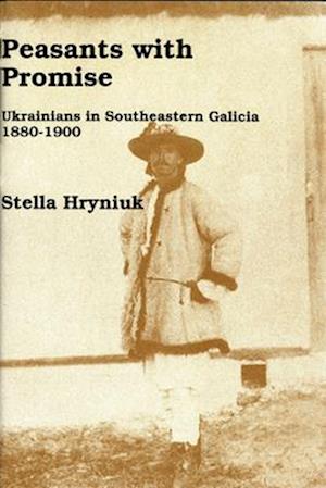 Stella Hryniuk: Peasants with Promise