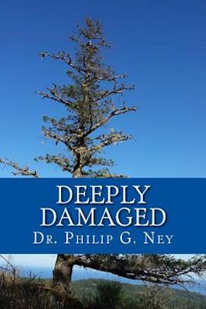 Deeply Damaged