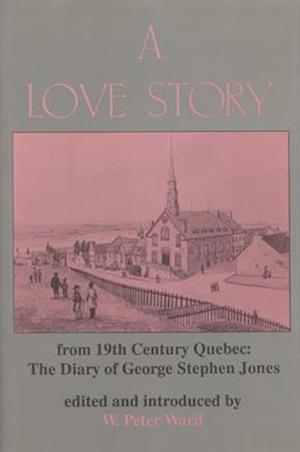 A Love Story from Nineteenth Century Quebec