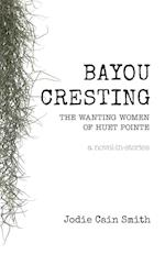 Bayou Cresting