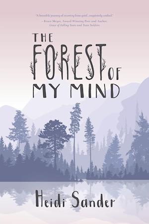 The Forest Of My Mind