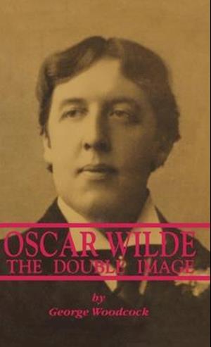 Oscar Wilde: The Double Image