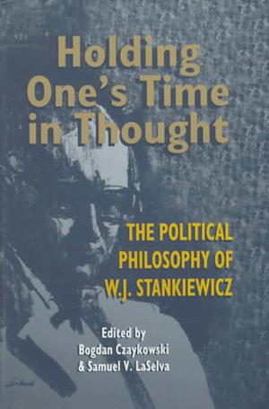 Czaykowski, B: Holding One's Time in Thought