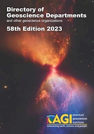 Directory of Geoscience Departments 2023: 58th Edition