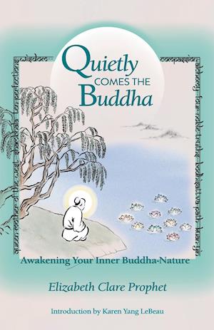 Quietly Comes the Buddha