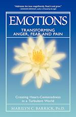 Emotions: Transforming Anger, Fear and Pain