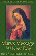 Mary's Message for a New Day